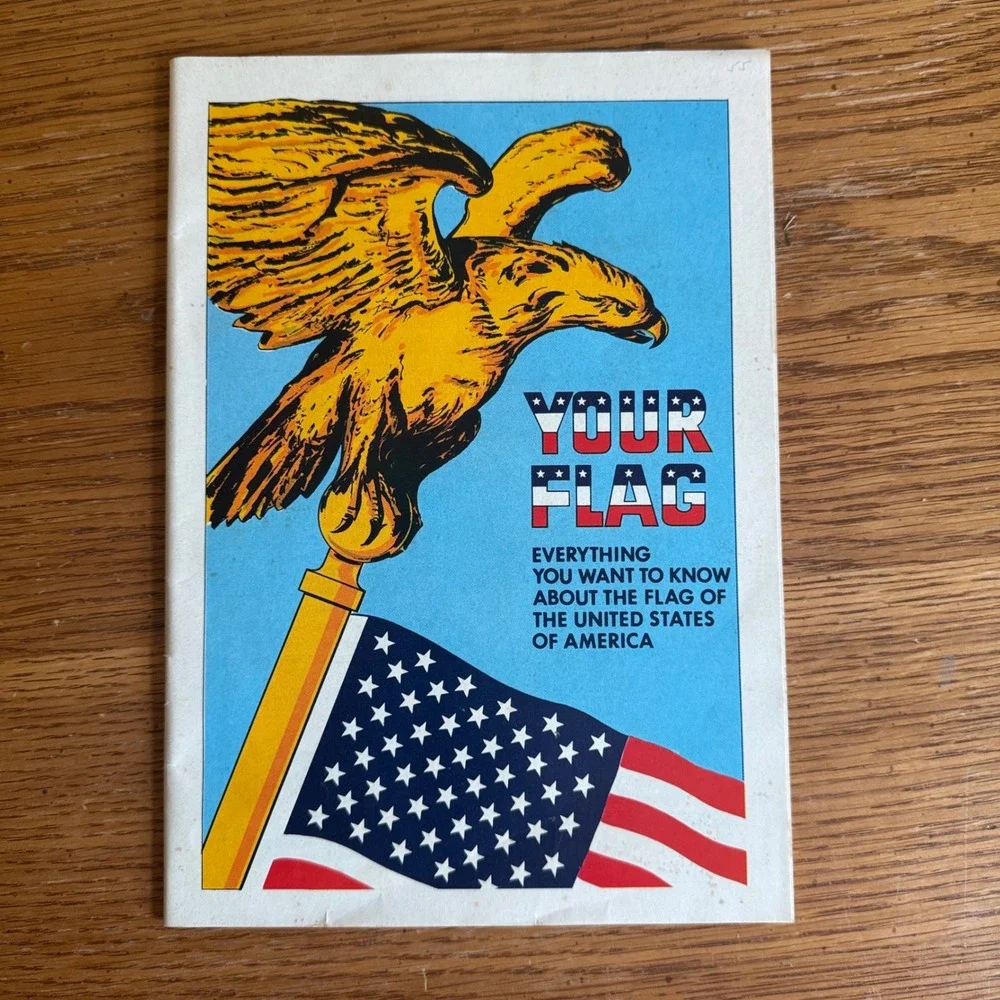Vintage 1973 Boy Scouts of America BSA Your Flag Booklet ISBN 0-8395-3188-5